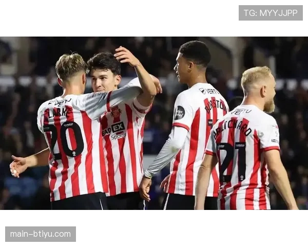 桑德兰年轻防线经验积累不足 关键比赛防守决策失误代价高昂 桑德兰年轻防线经验积累不足 关键比赛防守决策失误代价高昂